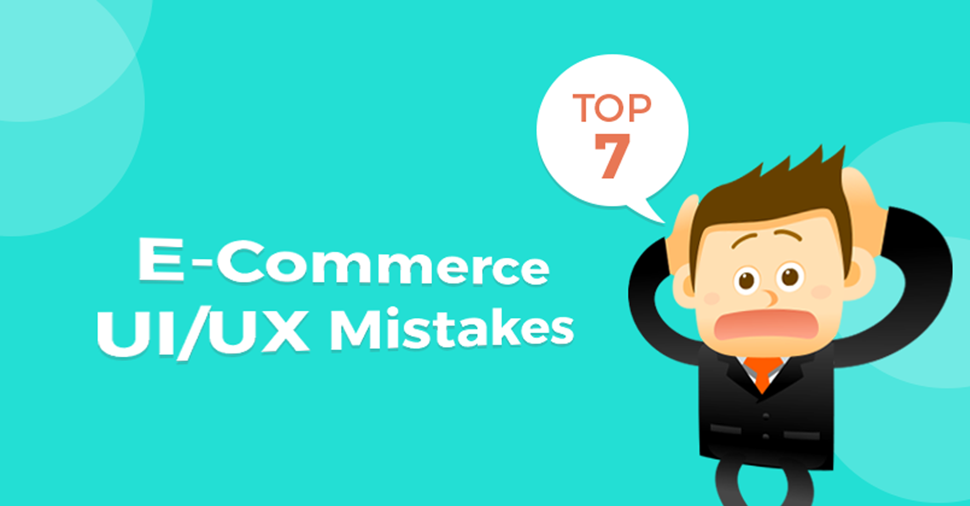 E-Commerce UI/UX Mistakes You Should Avoid