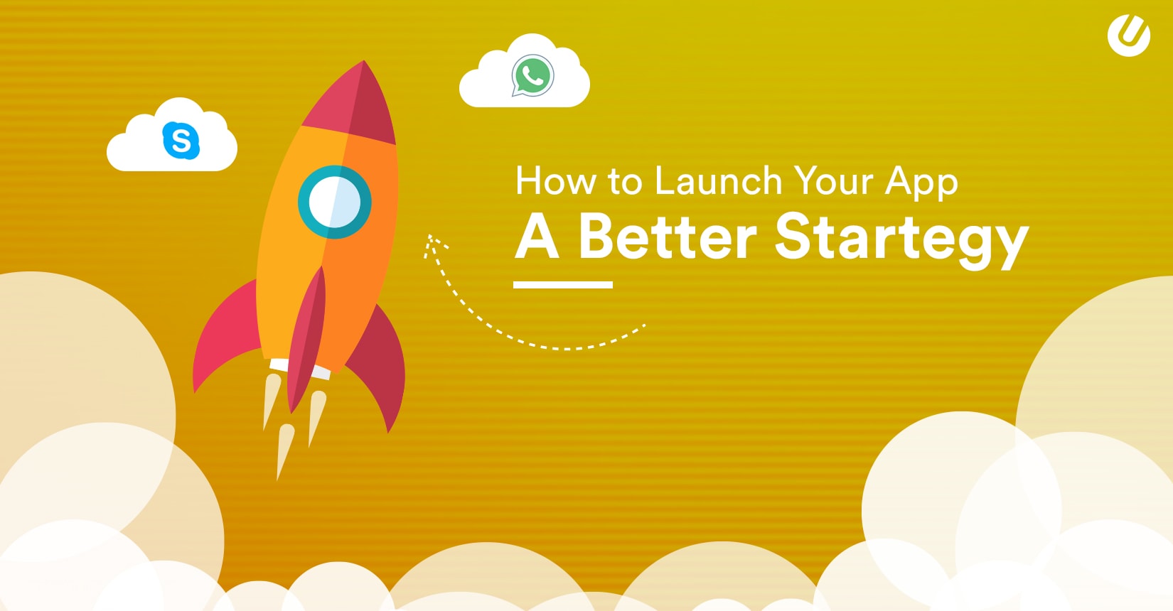 How To Launch Your App? A Complete 101 Guide