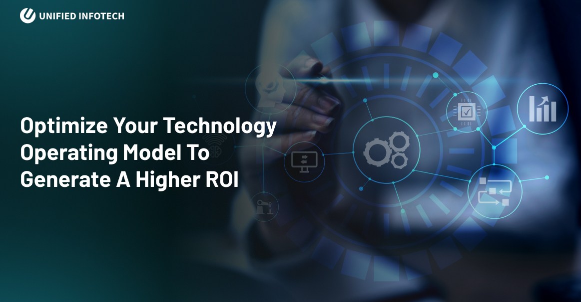 How can Enterprises Upgrade their Technology Operating Model and Deliver High ROI