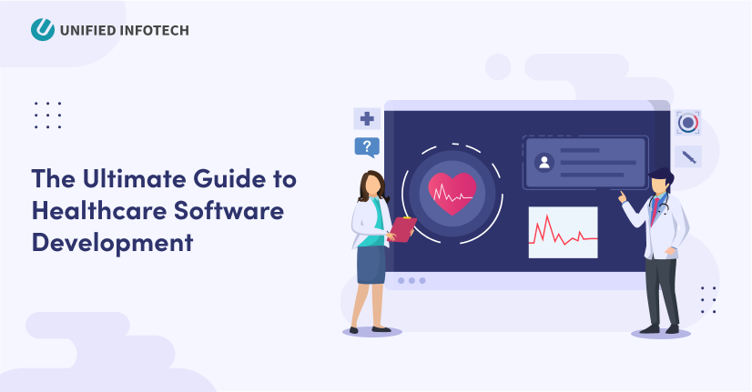 An In-depth Guide on Healthcare Software Development in 2024