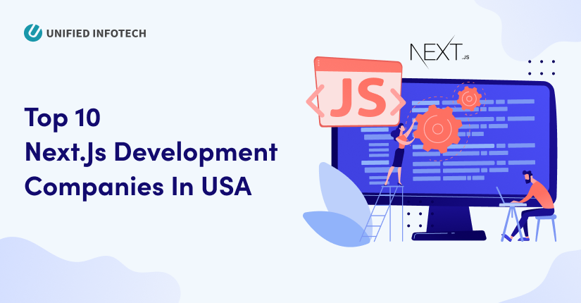 Top 10 Next.js Development Companies and Developers for Hire in the USA