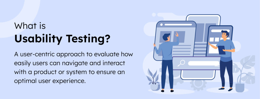 What is usability testing