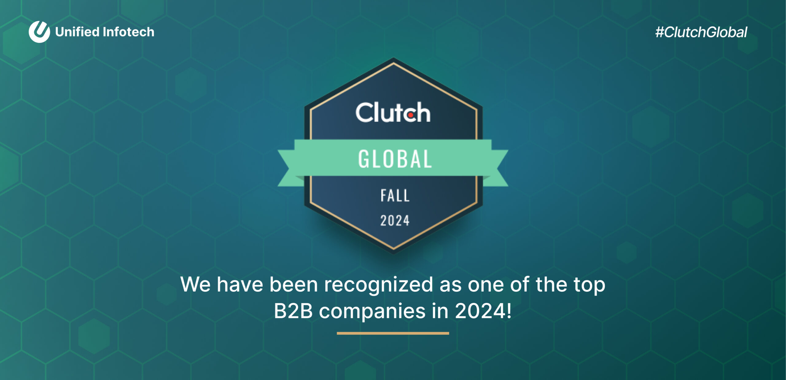 Unified Infotech Recognized as a Clutch Global Leader for Fall 2024
