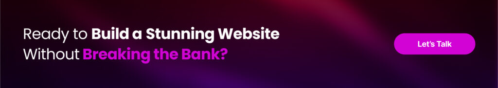 Ready to Build a Stunning Website Without Breaking the Bank_